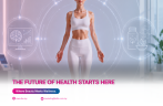 The Future of Health Starts Here